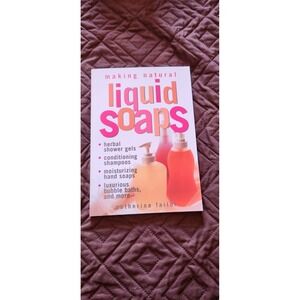 Making Natural Liquid Soaps Catherine Failor Storey Publishing Craft Book DIY